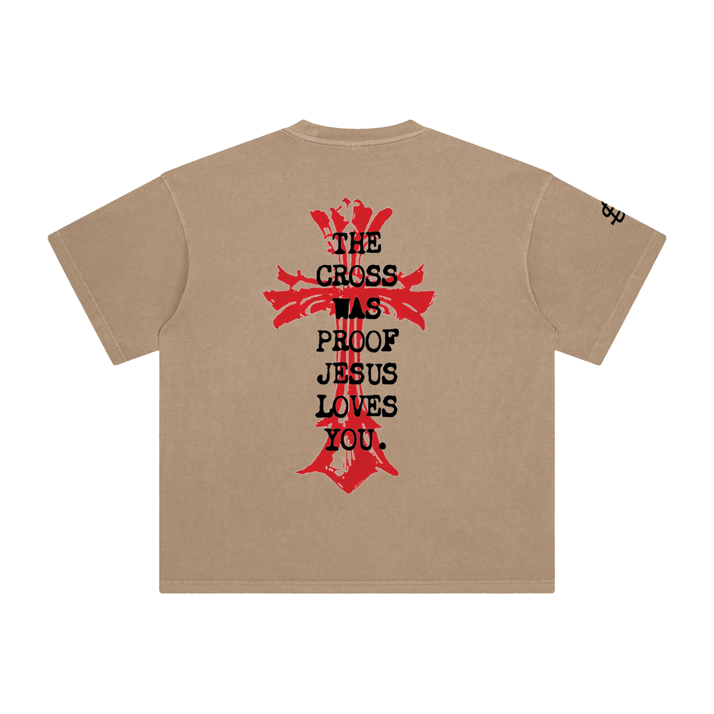 The Cross Was Proof Tee